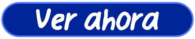Ver ahora